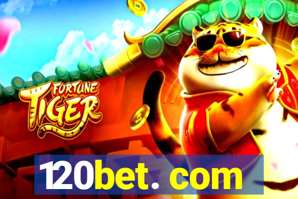 120bet. com